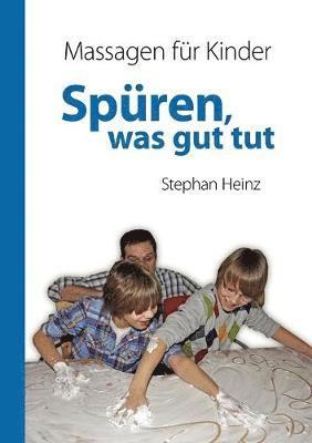 bokomslag Spüren was gut tut