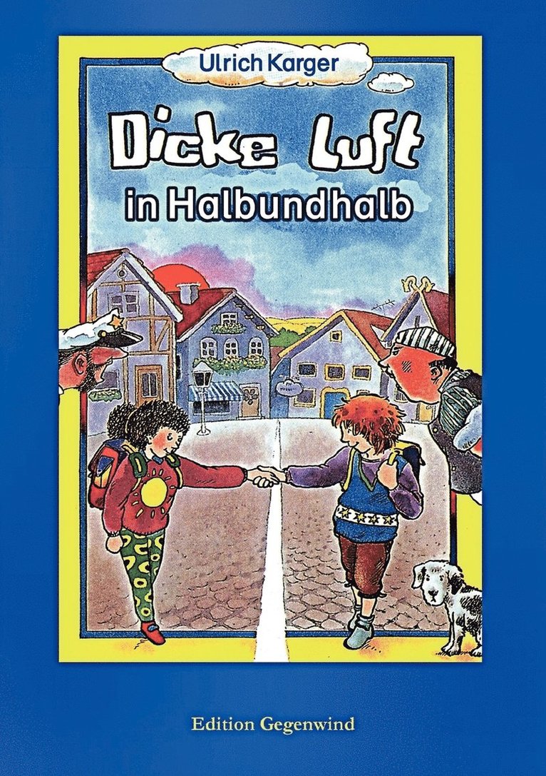 Ulrich Karger, Hans-Günther Döring - Dicke Luft in Halbundhalb, Häftad