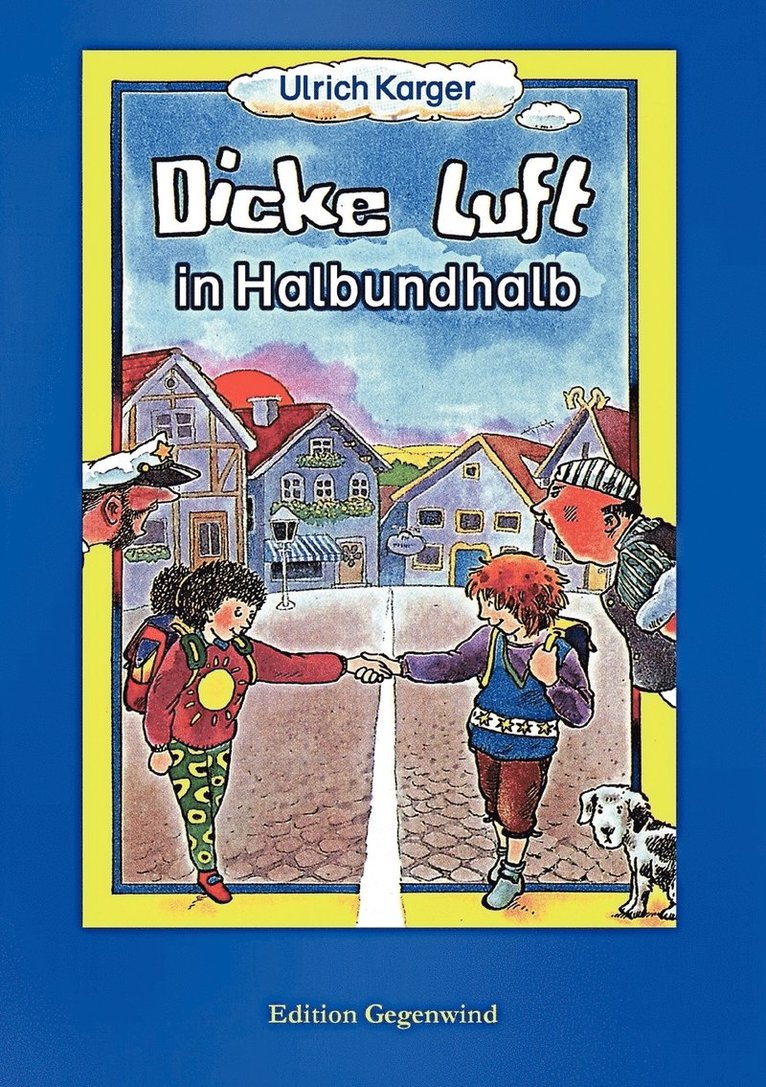 Dicke Luft in Halbundhalb 1