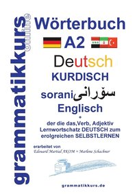 bokomslag Wörterbuch Deutsch - Kurdisch - Sorani - Englisch A2