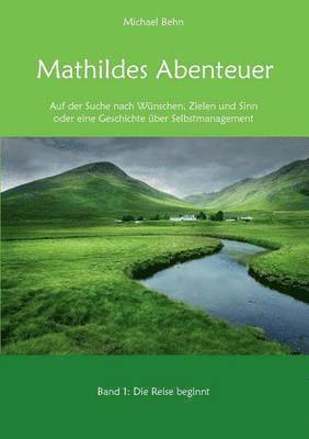 Mathildes Abenteuer Band 1 1