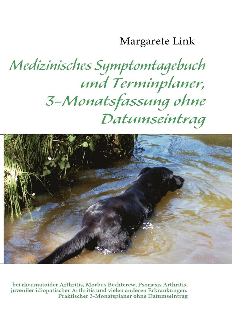 Margarete Link - Medizinisches Symptomtagebuch und Terminplaner, 3-Monatsfassung ohne Datumseintrag, Häftad