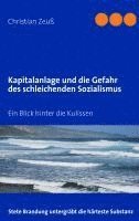 bokomslag Kapitalanlage und die Gefahr des schleichenden Sozialismus