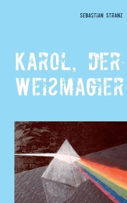 bokomslag Karol, der Weimagier