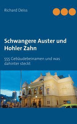 Richard Deiss - Schwangere Auster und Hohler Zahn, Häftad