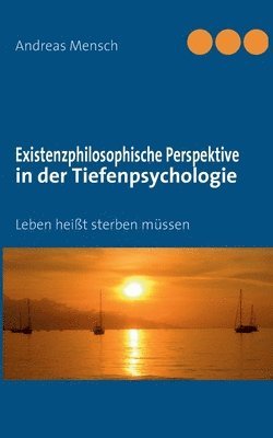 bokomslag Existenzphilosophische Perspektive in der Tiefenpsychologie