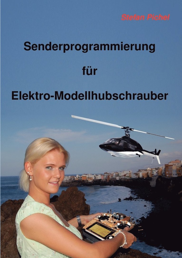 Senderprogrammierung für Elektro-Modellhubschrauber