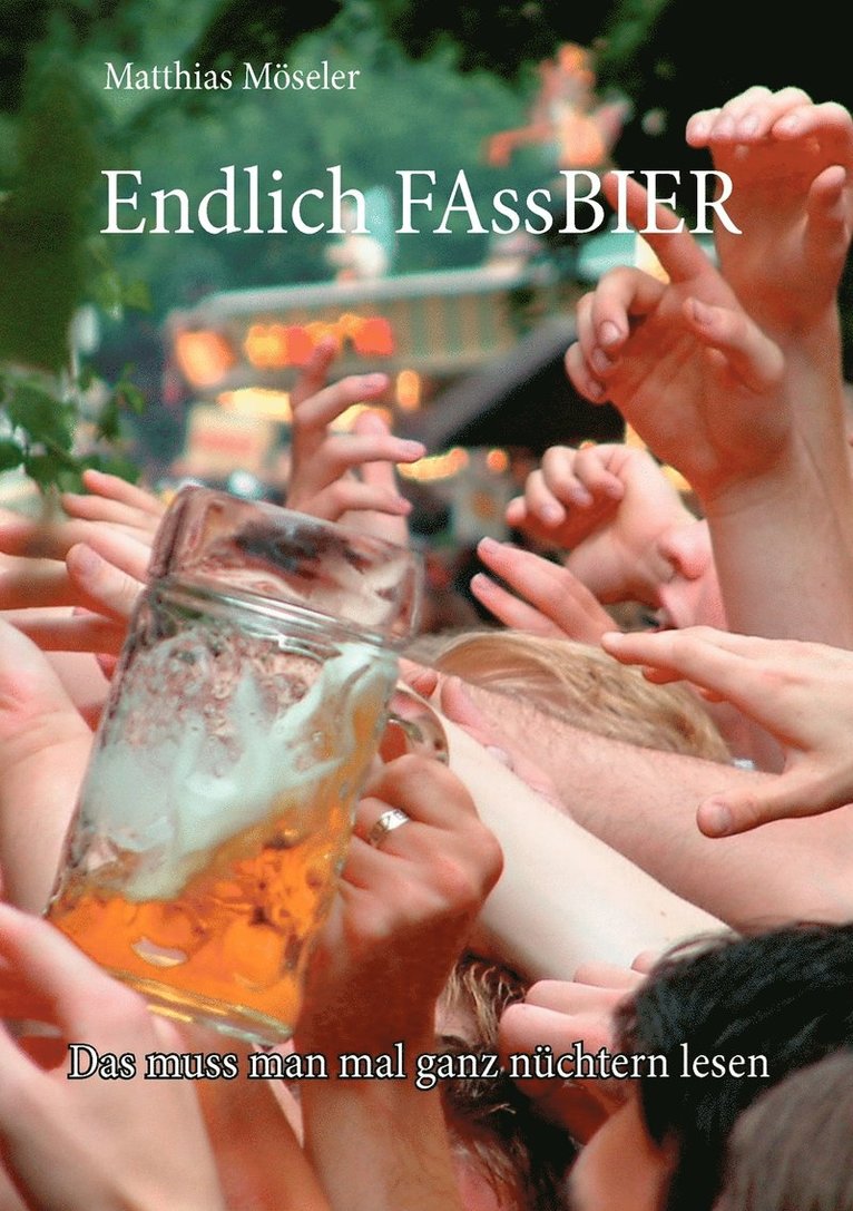 Endlich FAssBIER 1