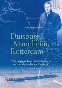 bokomslag Duisburg, Mannheim, Rotterdam