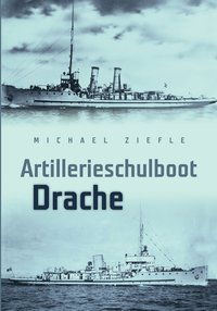 bokomslag Artillerieschulboot "Drache"