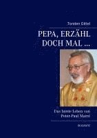 bokomslag Pepa, erzähl doch mal ...