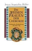 bokomslag Die weisen Frauen der Cherokee