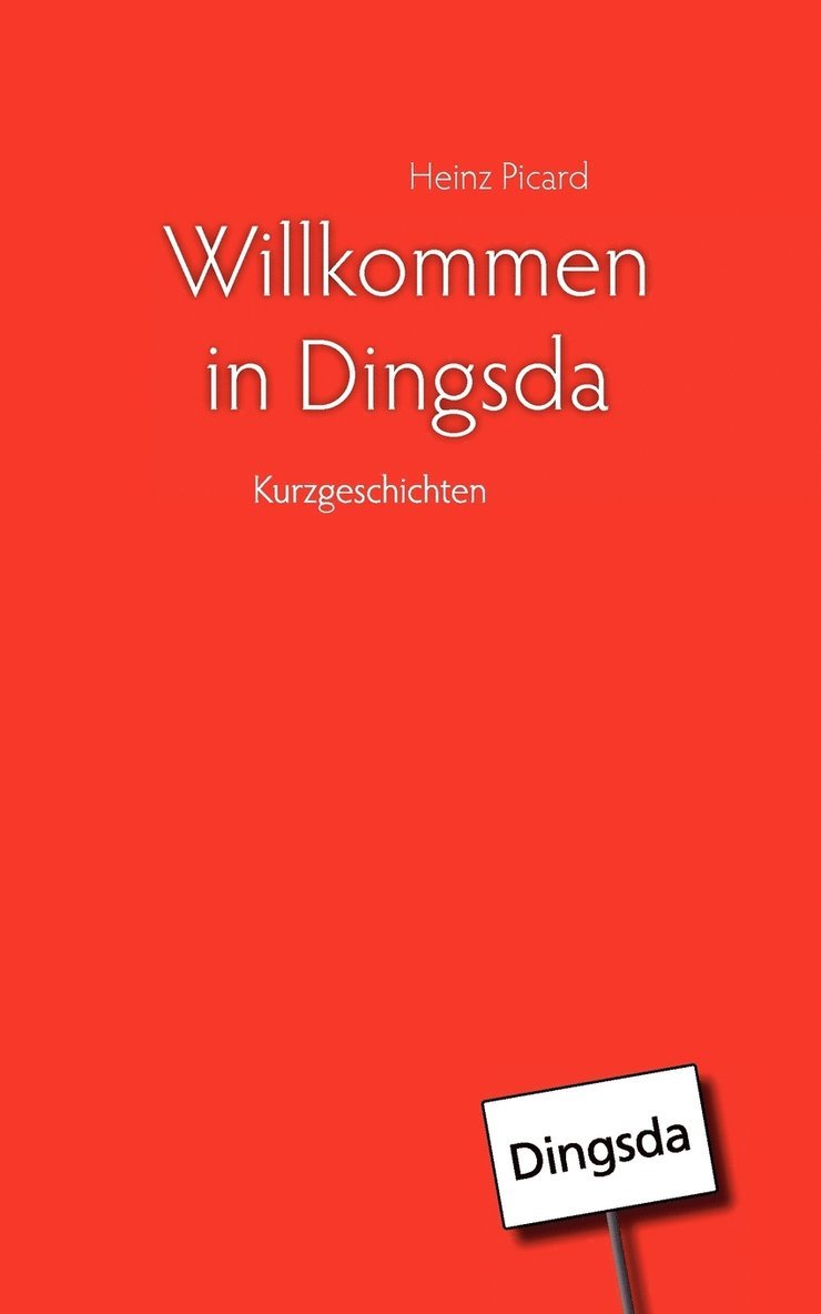 Willkommen in Dingsda 1