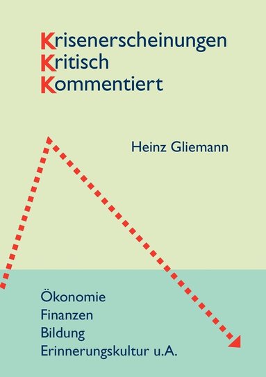 bokomslag Krisenerscheinungen kritisch kommentiert