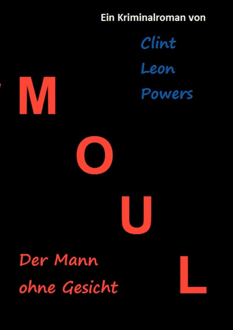 Moul - Der Mann ohne Gesicht 1