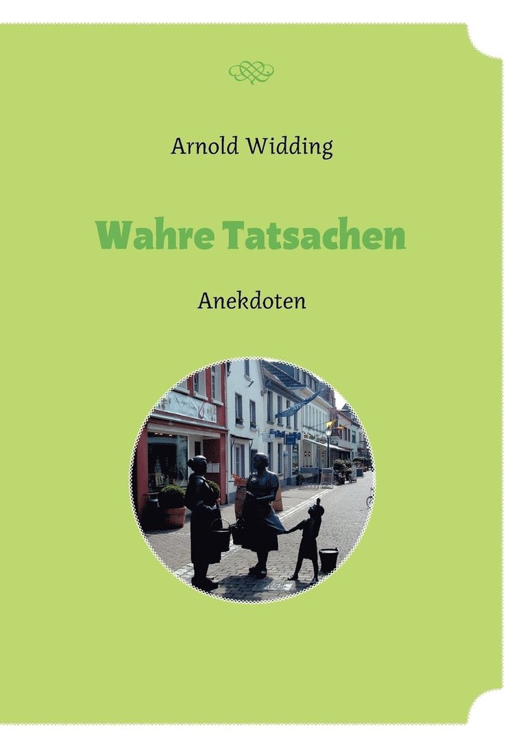 Arnold Widding - Wahre Tatsachen, Häftad