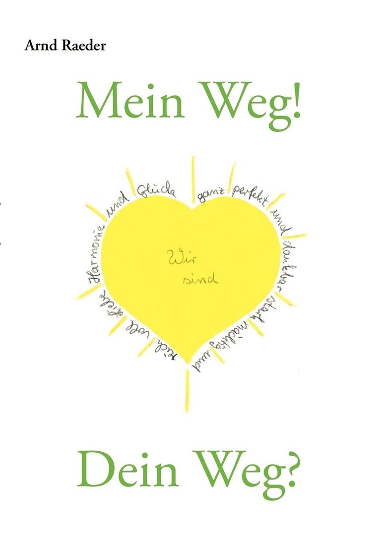 Mein Weg! Dein Weg? 1