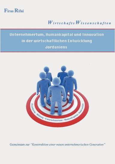 bokomslag Unternehmertum, Humankapital und Innovation in der wirtschaftlichen Entwicklung Jordaniens
