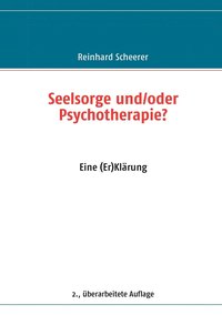 bokomslag Seelsorge und/oder Psychotherapie?