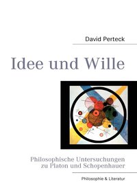 bokomslag Ideenlehre und Willensmetaphysik