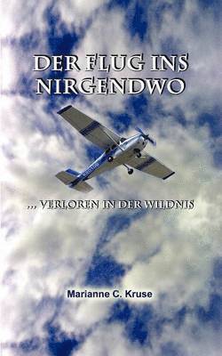 Der Flug ins Nirgendwo 1