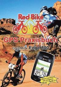 bokomslag GPS Praxisbuch Garmin Edge 800