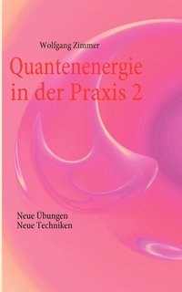 bokomslag Quantenenergie in der Praxis 2