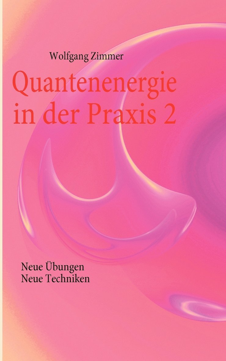 Quantenenergie in der Praxis 2 1