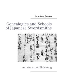 bokomslag Genealogies and Schools of Japanese Swordsmiths