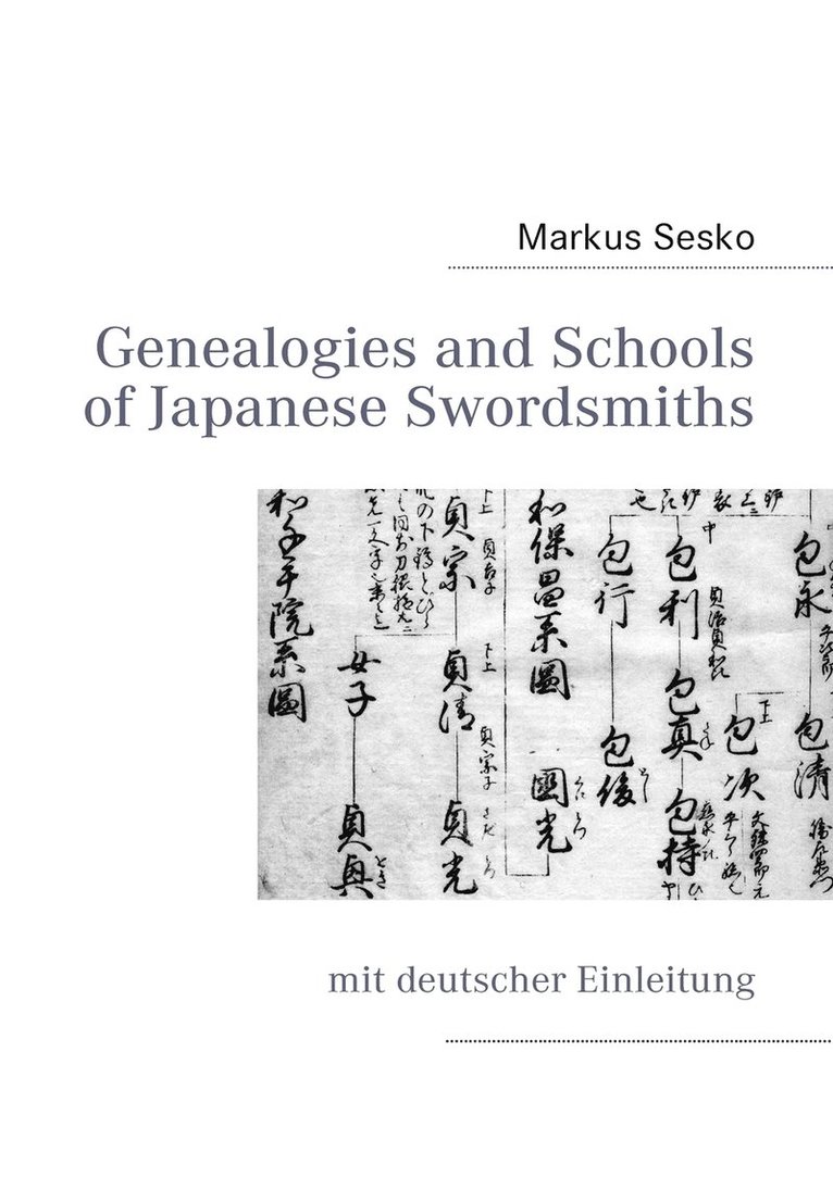 Markus Sesko - Genealogies and Schools of Japanese Swordsmiths, Häftad