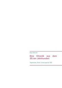 bokomslag Eine Chronik aus dem 20.ten Jahrhundert