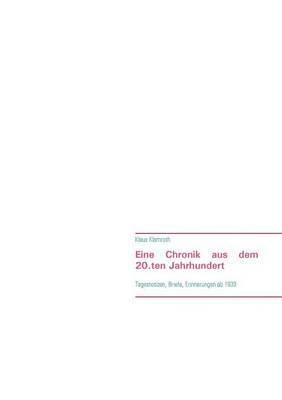 bokomslag Eine Chronik aus dem 20.ten Jahrhundert