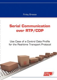 bokomslag Serial Communication over RTP/CDP