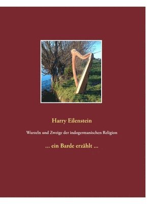 bokomslag Wurzeln und Zweige der indogermanischen Religion