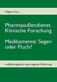 bokomslag Pharmaaußendienst, klinische Forschung. Medikamente