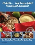 bokomslag Habibi.... ich kann jetzt tunesisch kochen!