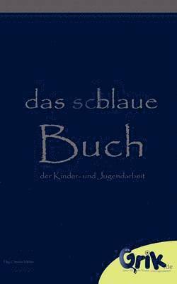 bokomslag Das schlaue, blaue Buch der Kinder- und Jugendarbeit