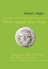 bokomslag Blick zuruck ohne Zorn