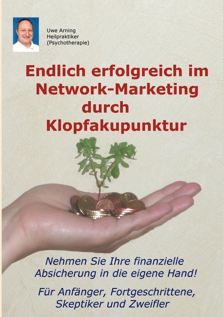 Endlich erfolgreich im Network-Marketing durch Klopfakupunktur