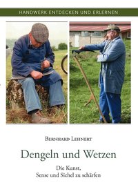 bokomslag Dengeln und Wetzen