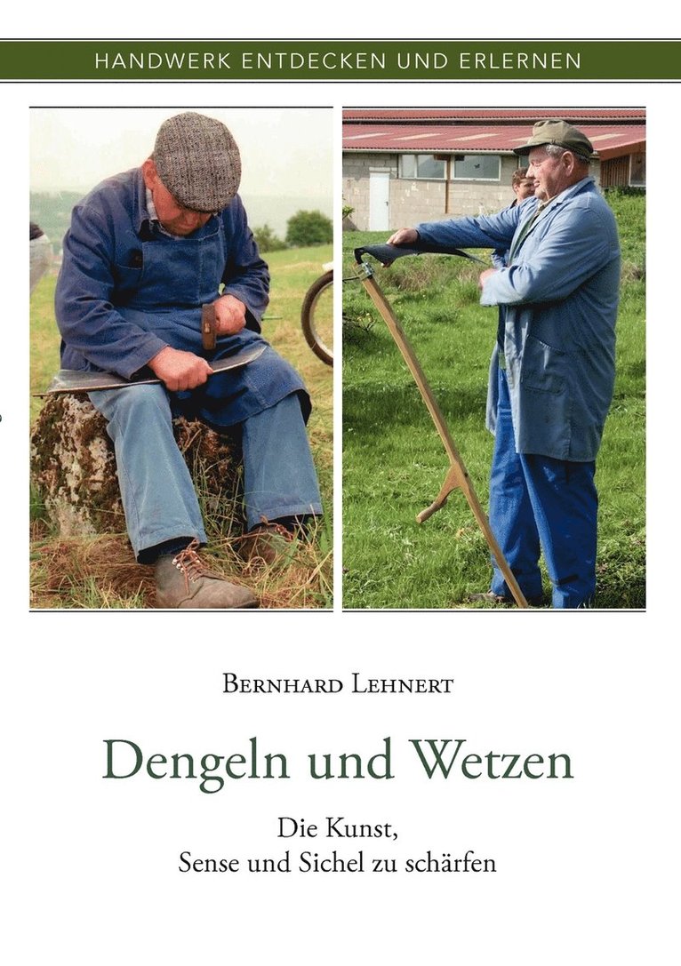 Bernhard Lehnert - Dengeln und Wetzen, Häftad. Tillgänglighet: Lägg i varukorg