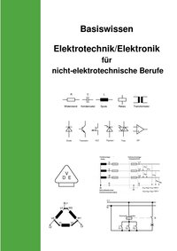 bokomslag Basiswissen Elektrotechnik/Elektronik fr nicht elektrotechnische Berufe