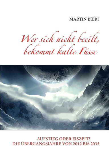 bokomslag Wer sich nicht beeilt, bekommt kalte Füsse