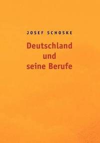 bokomslag Deutschland und seine Berufe