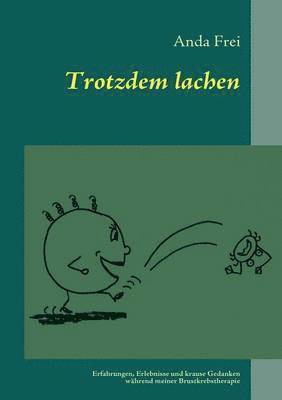 Anda Frei - Trotzdem lachen, Häftad