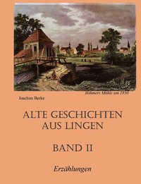 bokomslag Alte Geschichten aus Lingen Band II