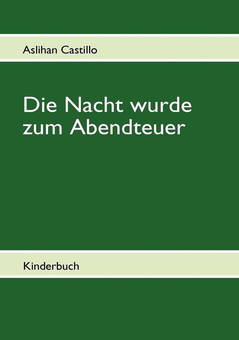 Aslihan Castillo - Nacht wurde zum Abendteuer, Häftad
