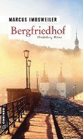 Marcus Imbsweiler - Bergfriedhof, Häftad