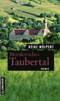 Heike Wolpert - Mörderisches Taubertal, Häftad