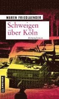 bokomslag Schweigen über Köln